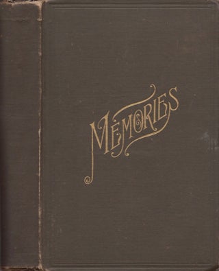 Item #15068 Memories. A Record of Personal Experience and Adventure During Four Years of War....