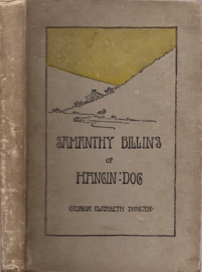 Item #15144 Samanthy Billins of Hangin'-Dog. Georgia Elizabeth Duncan.