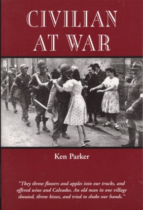 Item #15181 Civilian at War. Ken Parker