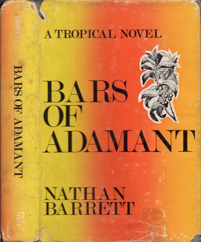 Item #15216 Bars of Adamant: A Tropical Novel. Barrett.