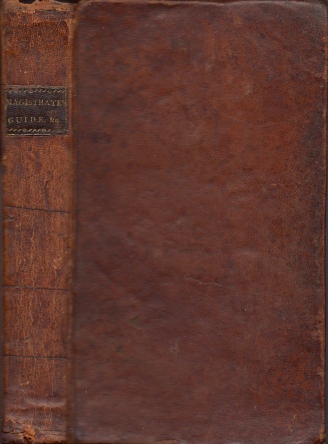 Item #15227 A Magistrate's Guide; and Citizen's Counsellor. John B. Colvin.