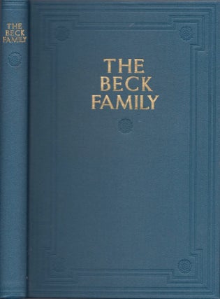 Item #15336 A History of the Beck Family. Charlotte Reeve Conover
