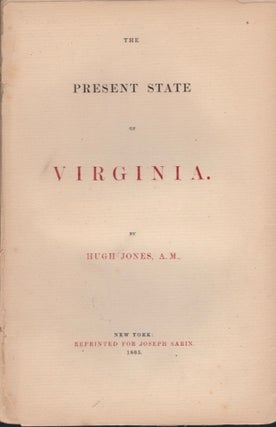 Item #15346 The Present State of Virginia. Giving a Particular and Short Account of the Indian,...