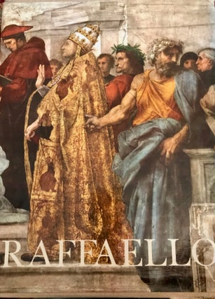 Item #15595 Raffaello: l’opera le fonti la fortuna (Two Volumes). Luisa Becherucci