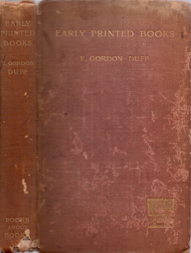 Item #15654 Early Printed Books. E. Gordon Duff.