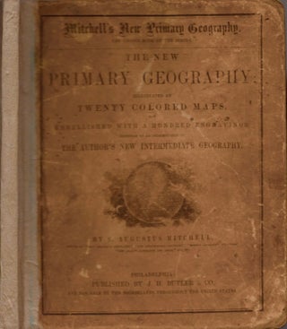 Item #15709 Mitchell's New Primary Geography. The Second Book of the Series. The Primary...