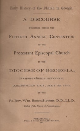 Item #15796 Early History of the Church in Georgia. A Discourse Delivered Before the Fiftieth...