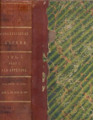 Item #15946 Congressional Record: Containing The Proceedings and Debates of the Forty-Fifth...
