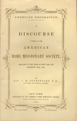 Item #15947 American Emigration. A Discourse In Behalf of the American Home Missionary Society,...