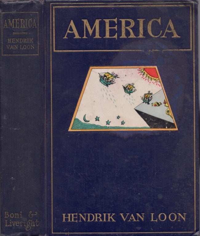 Item #15974 America. Hendrick Van Loon.