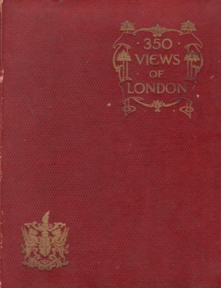Item #15975 Three Hundred and Fifty Views of London. J. F. Bennet