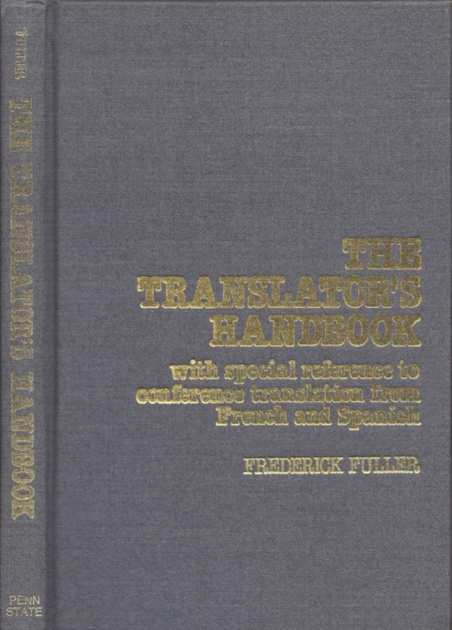 Item #16034 The Translator's Handbook. Frederick M. A. Fuller.