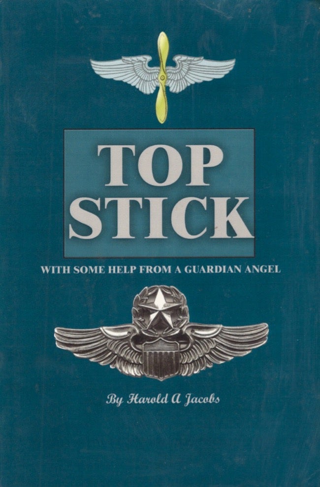 Item #16092 Top Stick: With Some Help from a Guardian Angel. Harold A. Jacobs.