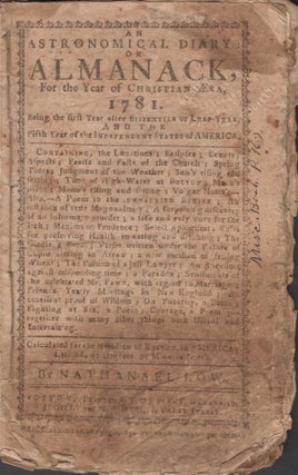 Item #16151 An Astronomical Diary: or Almanack, For the Year of Christian Era, 1781. Nathaniel Low