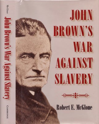 Item #16274 John Brown's War against Slavery. Robert E. McGlone