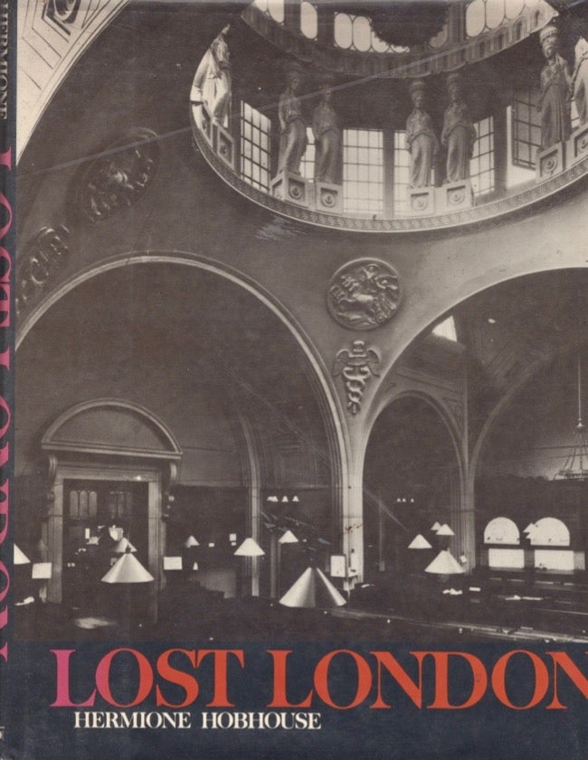 Item #16324 Lost London. Hermione Hobhouse.