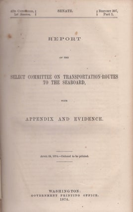 Item #16644 Report of the Select Committee on Transportation-Routes To the Seaboard, With...