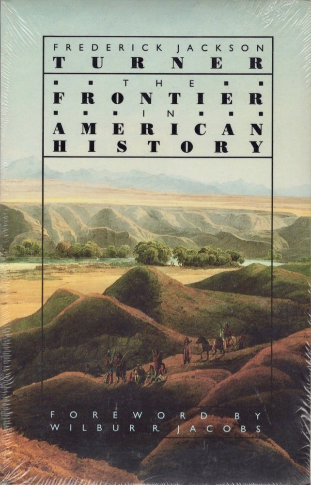 Item #16662 The Frontier in American History. Frederick Jackson Turner.
