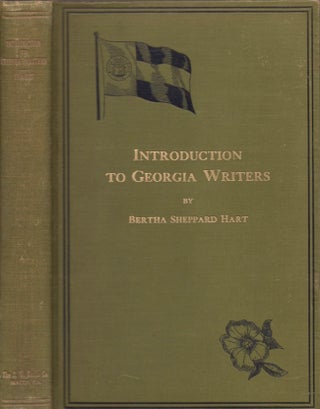 Item #16681 Introduction to Georgia Writers. Bertha Sheppard Hart