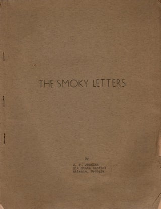 Item #16775 The Smoky Letters. W. F. Jenkins, Georgia 314 State Capitol Atlanta