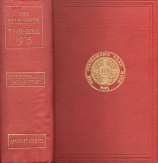 Item #16919 The Statesman's Year-Book: Statistical and Historical Annual of the States of the...