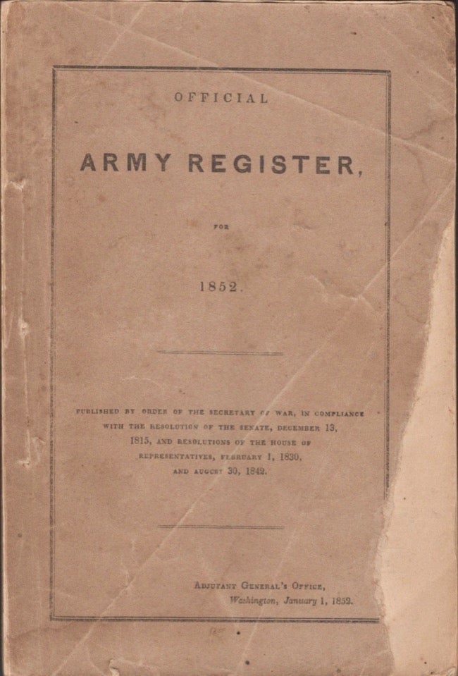 Item #16964 Official Army Register for 1852. United States Army.