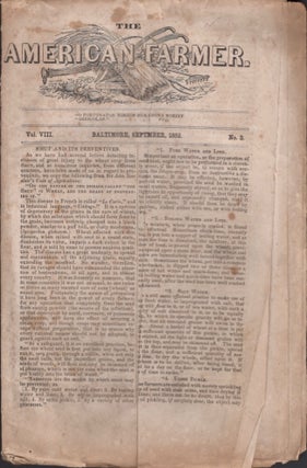 Item #16967 The American Farmer. Vol. VIII. No. 3. Baltimore, September, 1852. Publisher Samuel...
