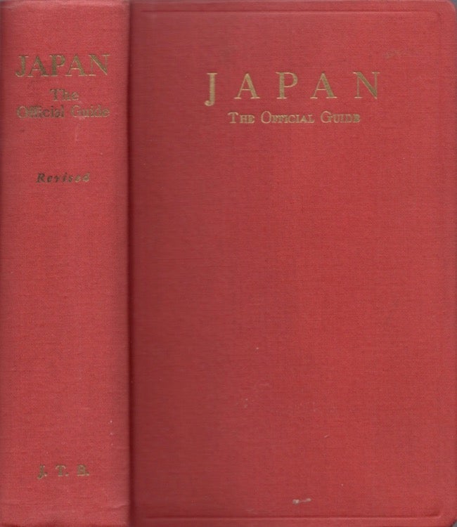Item #17001 Japan The Official Guide. Japan Tourist Industry Bureau Ministry of Transportation.