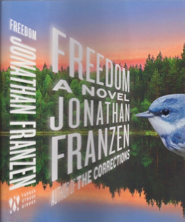 Item #17008 Freedom. A Novel. Jonathan Franzen.
