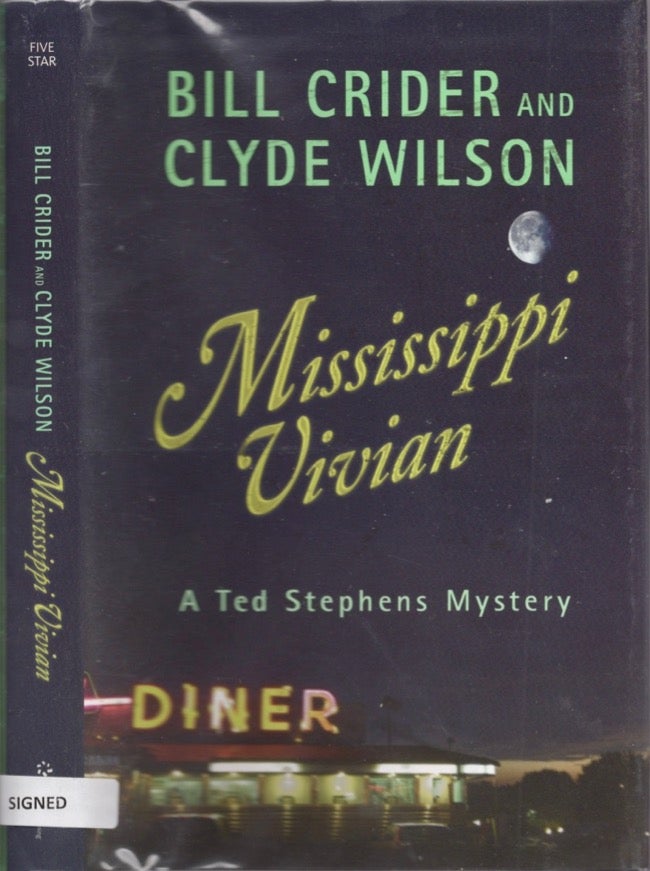 Item #17014 Mississippi Vivian. Bill Crider, Clyde Wilson.
