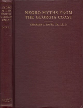 Negro Myths From the Georgia Coast Told in the Vernacular