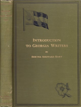 Item #17062 Introduction to Georgia Writers. Bertha Sheppard Hart