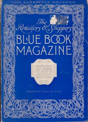 Item #17078 The Retailers & Shoppers Blue Book Magazine. J. W. Waring Publications