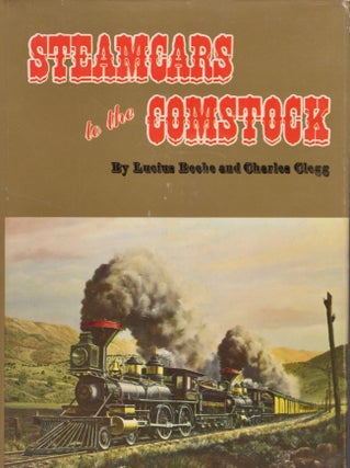 Item #17092 Steamcars to the Comstock The Virginia & Truckee Railroad The Carson & Colorado...