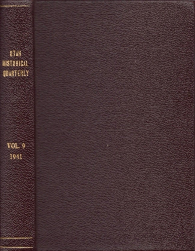 Item #17136 Utah Historical Quarterly. Vol. IX 1941. J. Cecil Alter.