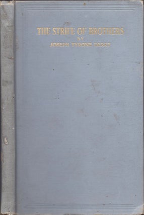 Item #17149 The Strife of Brothers: A Poem. Joseph Tyrone Derry