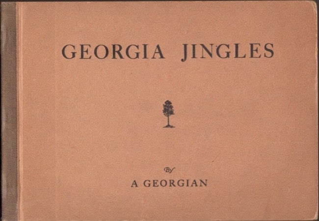 Item #17159 Georgia Jingles by A Georgian. Annie Haines Carpenter.