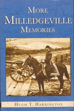 Item #17186 More Milledgeville Memories. Hugh T. Harrington