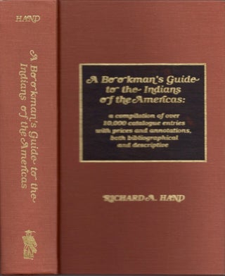 Item #17260 A Bookman's Guide to the Indians of the America's: a compilation of over 10,000...