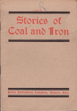 Item #17267 Stories of Coal and Iron. Elizabeth McKane