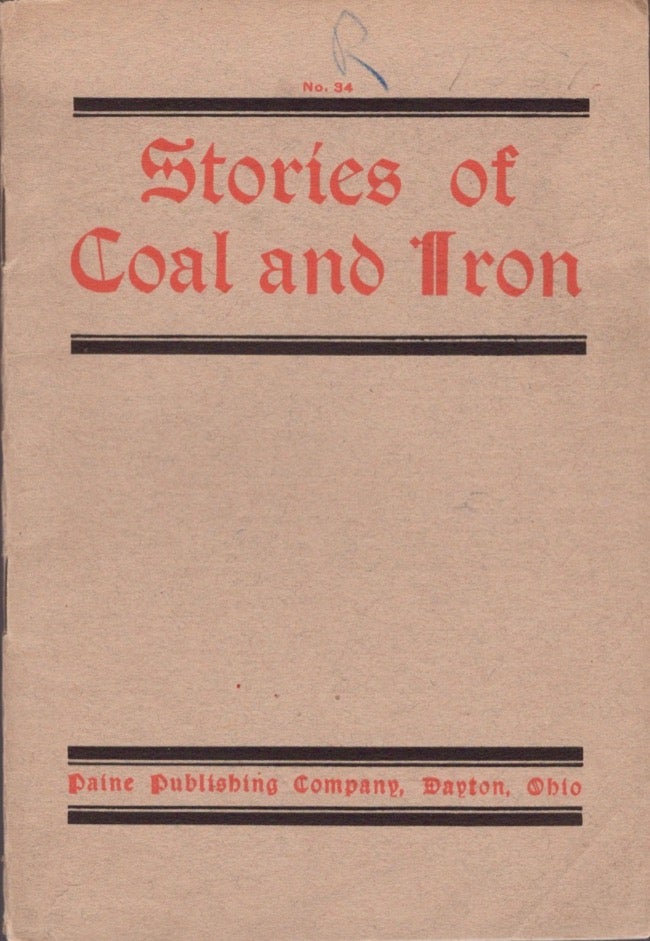 Item #17267 Stories of Coal and Iron. Elizabeth McKane.
