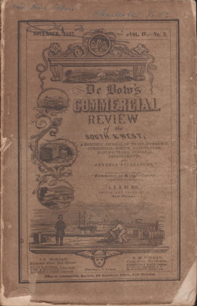 Item #17272 The Commercial Review of the South and West. A Monthly Journal of Trade, Commerce, Commercial Polity, Agriculture, Manufactures, Internal Improvements, and General Literature. J. D. B. De Bow.