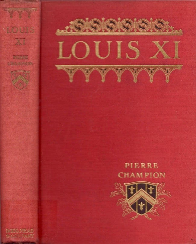Item #17362 Louis XI. Pierre Champion.