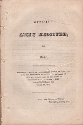 Item #17384 Official Army Register, for 1847. United States Army