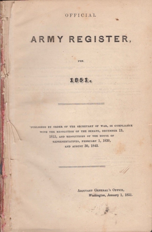 Item #17419 Official Army Register, for 1851. United States Army.