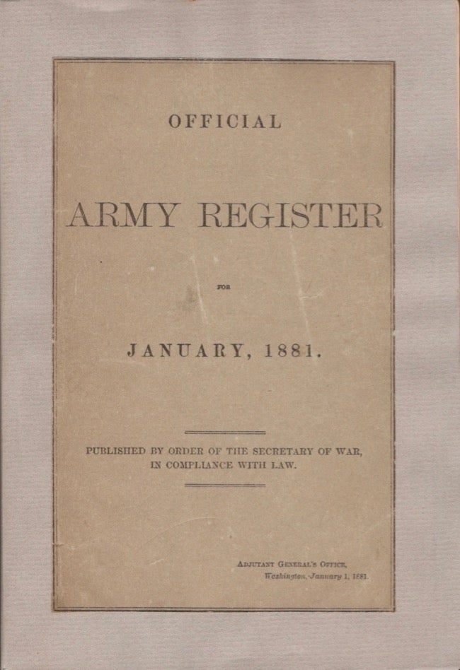 Item #17420 Official Army Register, for 1881. United States Army.