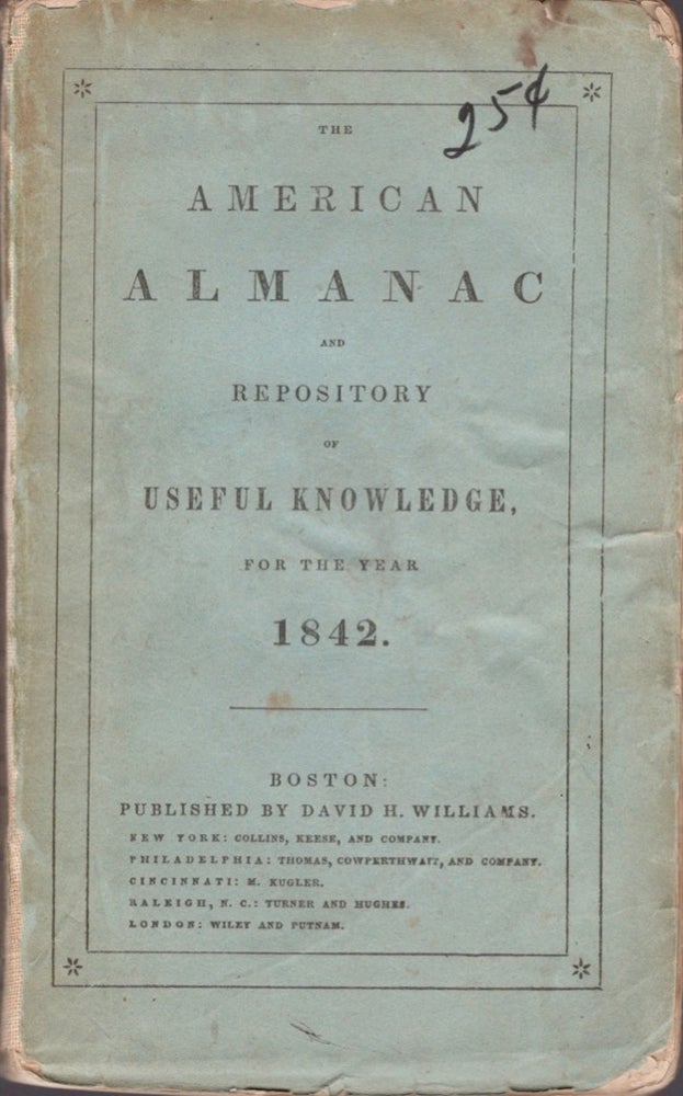 Item #17445 American Almanac and Repository of Useful Knowledge, For the Year 1842. Publisher David Williams.