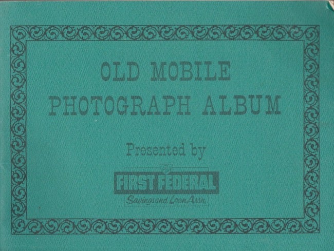 Item #17450 Old Mobile Photograph Album. First Federal Savings Loan Assn.