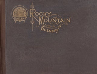 Item #17486 Rocky Mountain Scenery. A Brief Description of Prominent Places of Interest Along the...