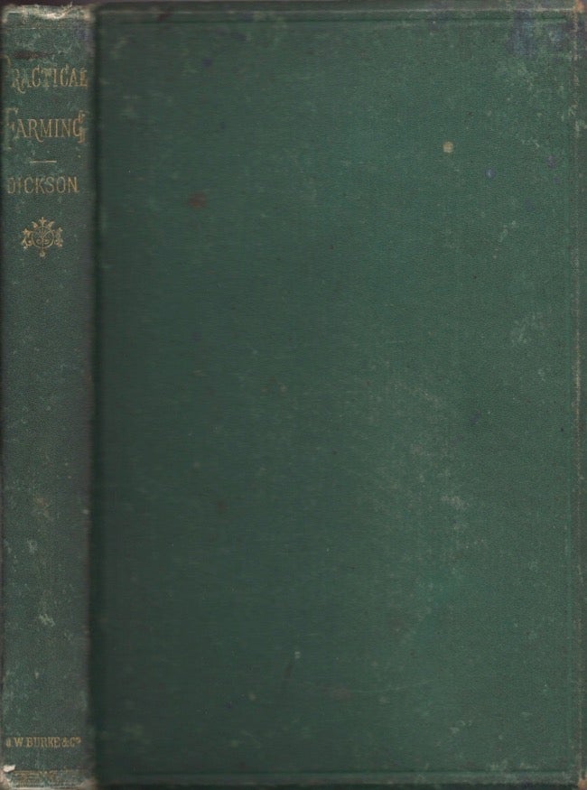 Item #17489 A Practical Treatise on Agriculture. To Which is Added The Author's Published Letters. David Dickson, Georgia Sparta.